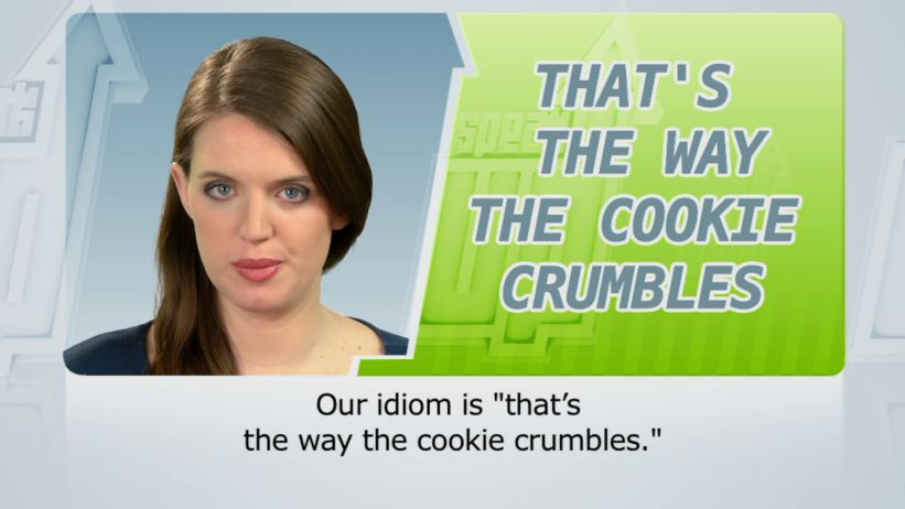 <span class='sharedVideoEp'>044</span> 這就是餅乾碎掉的方式 (這就是人生吧) 「That's the way the cookie crumbles」