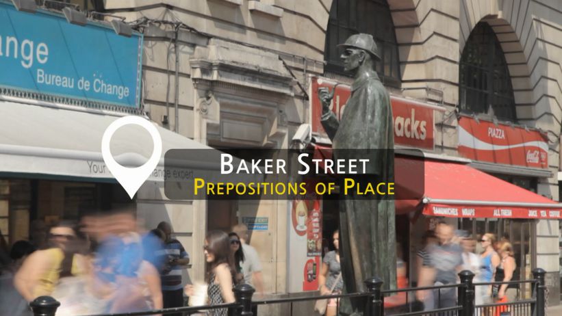 004 貝克街 - 地方介係詞 「Baker Street - Prepositions of Place」