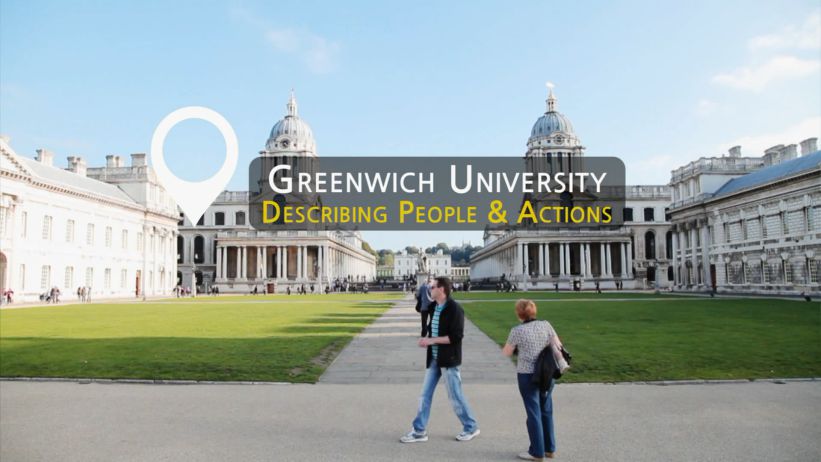 022 格林威治大學／形容人與行為 「Greenwich University - Describing People & Actions」