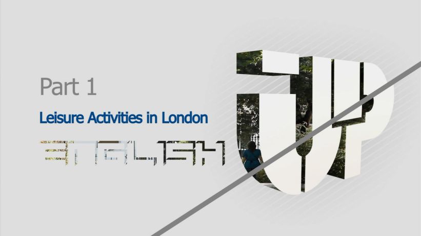 006 倫敦的休閒活動  「Leisure Activities in London」