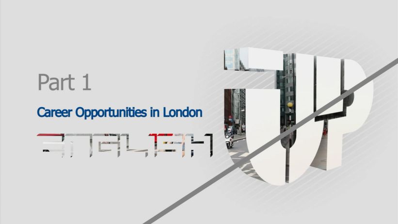 007 倫敦的工作機會  「Career Opportunities in London」